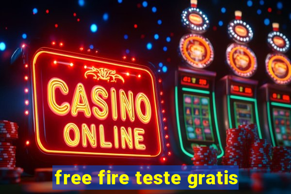 free fire teste gratis